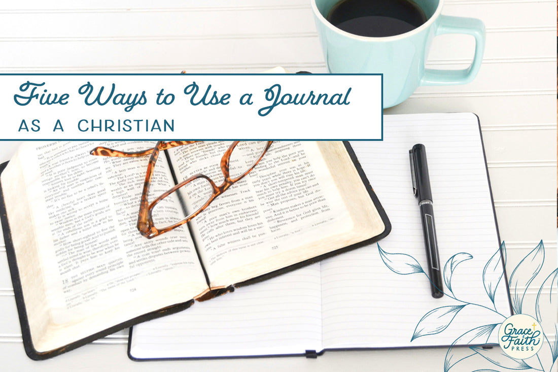 Five Ways to Use A Journal as a Christian