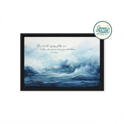 Ruler of the Raging Sea (Psalm 89:9) Framed Canvas