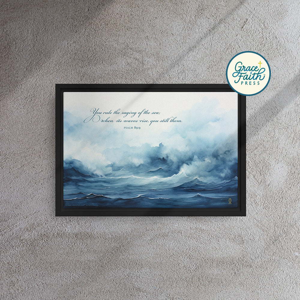 Ruler of the Raging Sea (Psalm 89:9) Framed Canvas