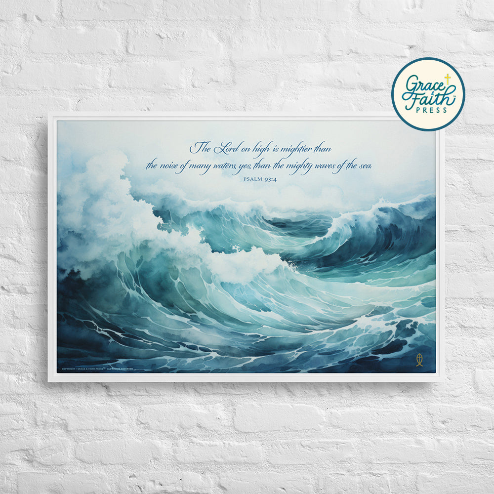 Mightier Than the Waves of the Sea (Psalm 93:4) Framed Canvas