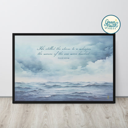 He Stilled the Storm (Psalm 107:29) Framed Canvas