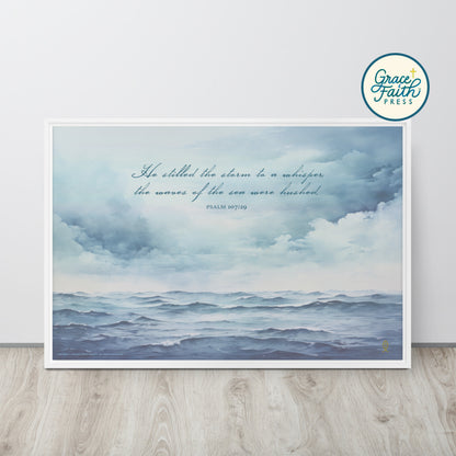 He Stilled the Storm (Psalm 107:29) Framed Canvas